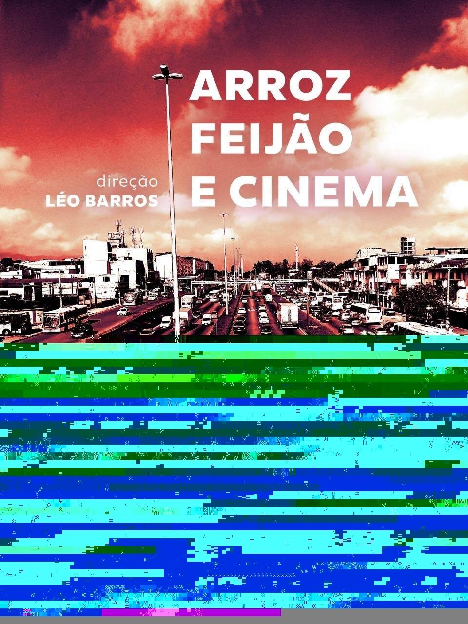 Arroz, Feijão e Cinema Curta Léo Barros Ponto Cine Pôster