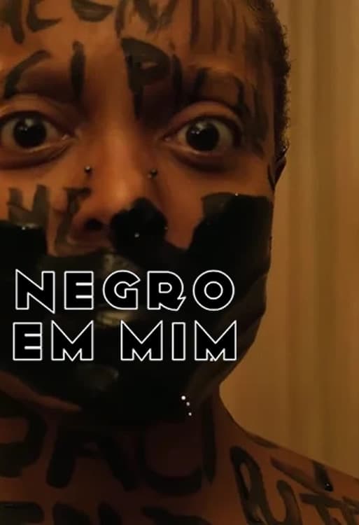 Negro em Mim Documentário Filme Crítica Macca Ramos Mostra Pôster