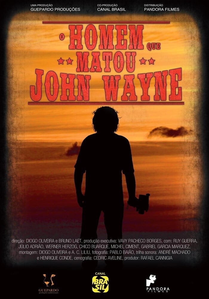 O Homem que Matou John Wayne Crítica Documentário Ruy Guerra Poster