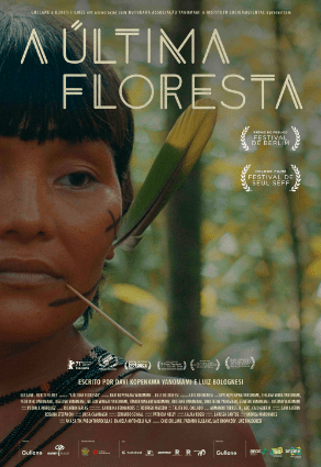 A Última Floresta Documentário Crítica Luiz Bolognesi Pôster