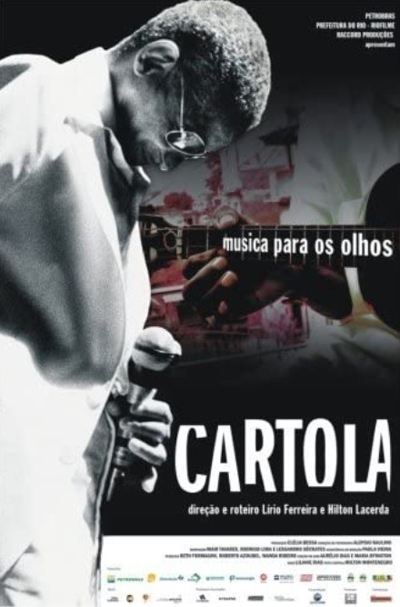 Cartola - Música para os Olhos Documentário Filme Crítica 2007 Pôster